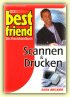 Florian Schffer, Best Friend. Scannen & Drucken