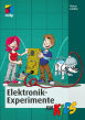 Elektronik-Experimente fr Kids