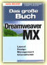 Florian Schäffer, Das große Buch. Dreamweaver MX